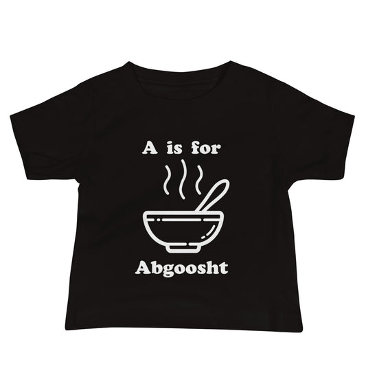 "A is for Abgoosht" Baby Tee