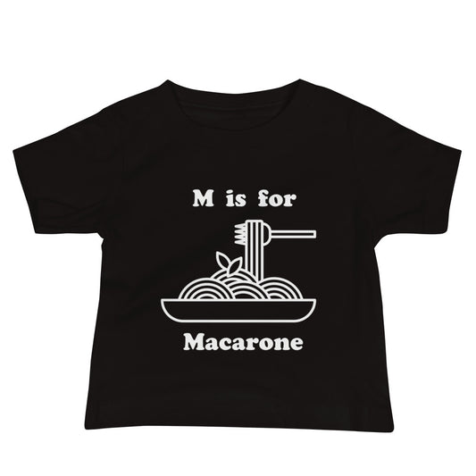 "M is for Macarone" Baby Tee