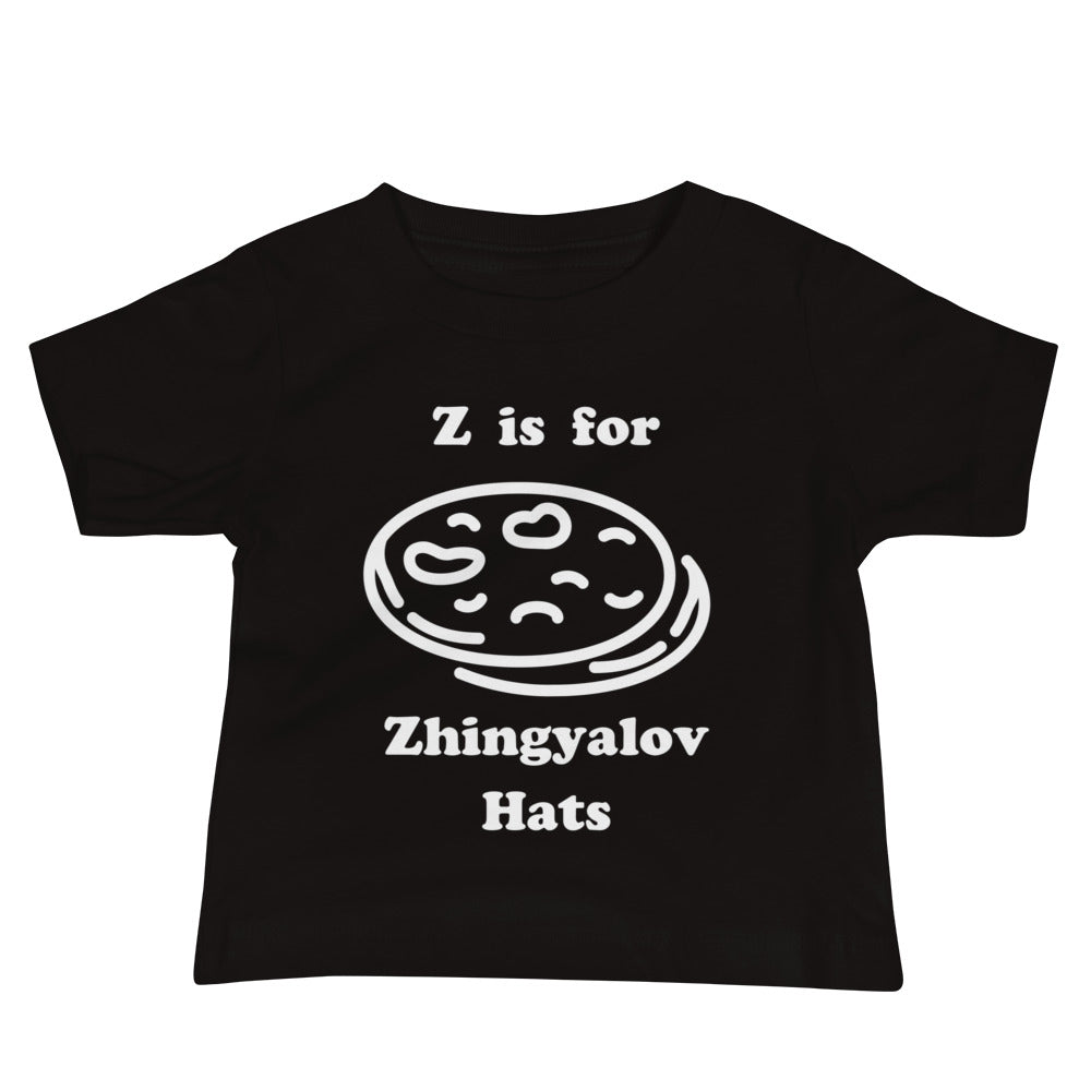 "Z is for Zhingyalov Hats" Baby Tee