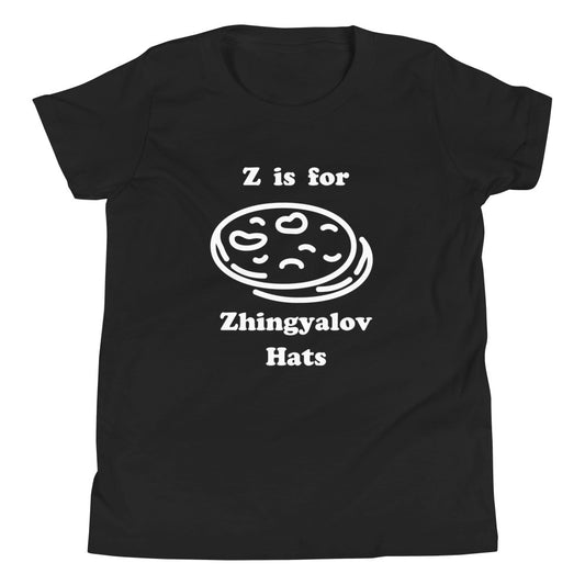 "Z is for Zhingyalov Hats" Youth Tee